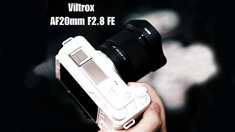 Вскоре будет представлен Viltrox AF 20mm F2.8 FE для Sony E