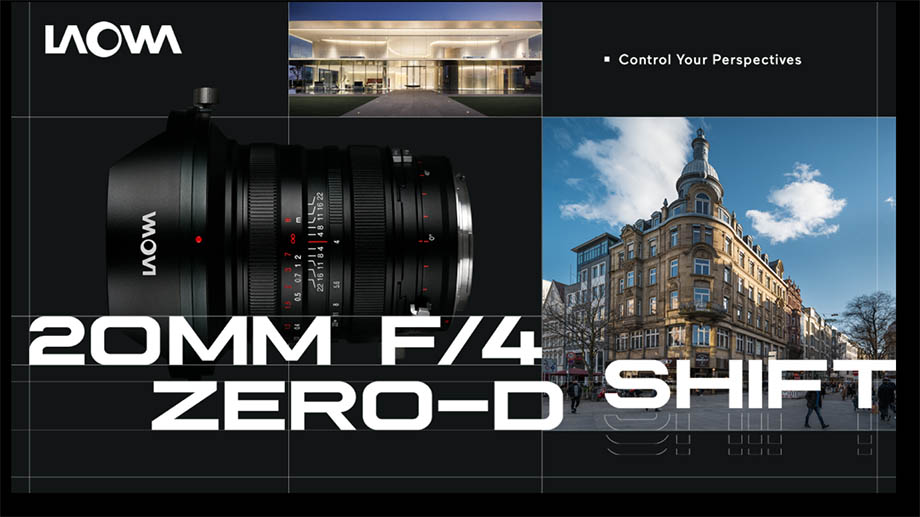 Представлен Laowa 20mm F4 Zero-D Shift для Canon, Nikon, Sony, Pentax, Leica, Fujifilm GFX