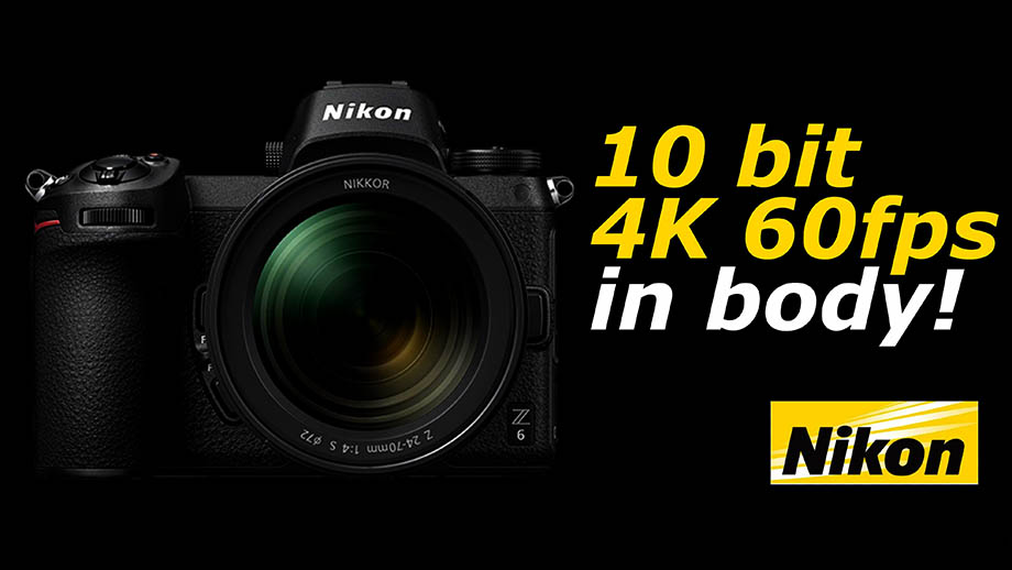 Nikon сделал ход конем: 10 бит 4К 60fps в тушку!
