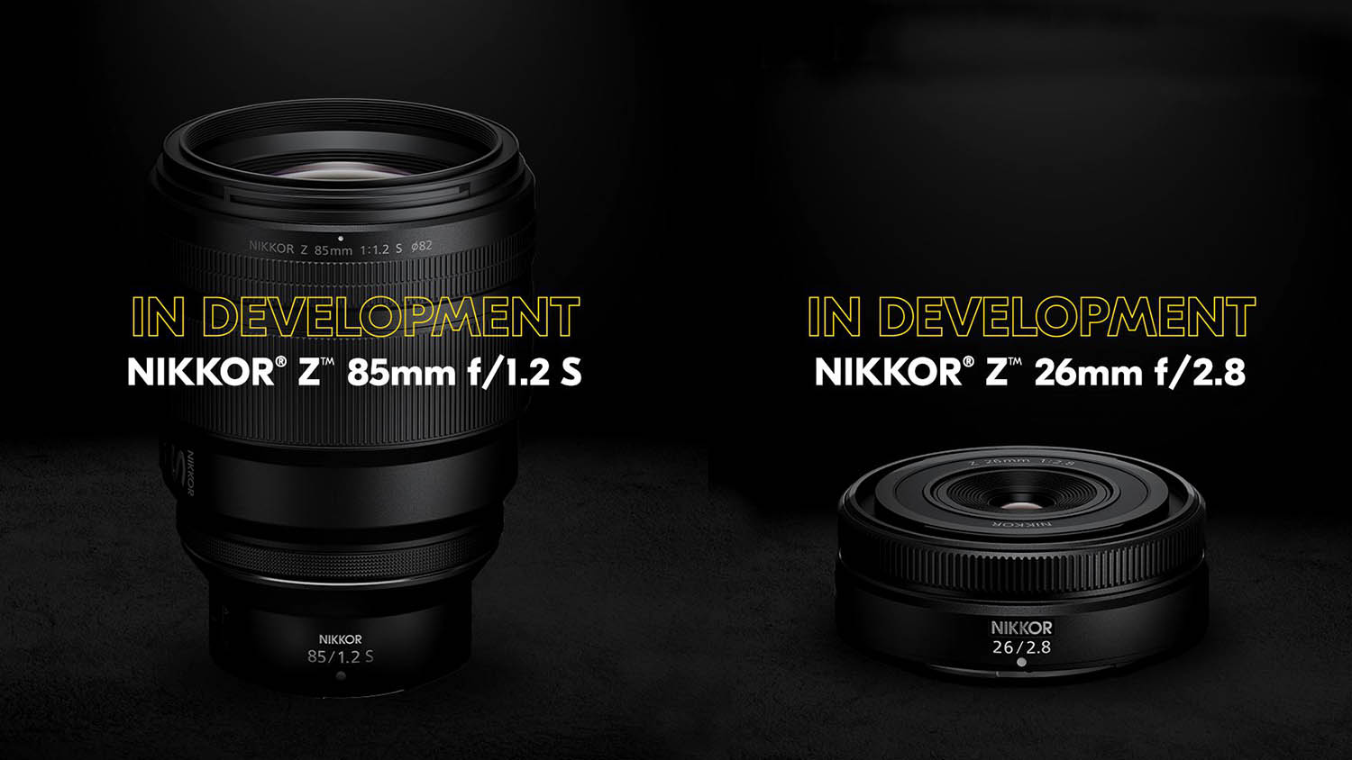 Анонсирована разработка объективов NIKKOR Z 85mm F1.2 S и NIKKOR Z 26mm F2.8